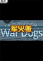 军火贩(Gun-Running War Dogs) 